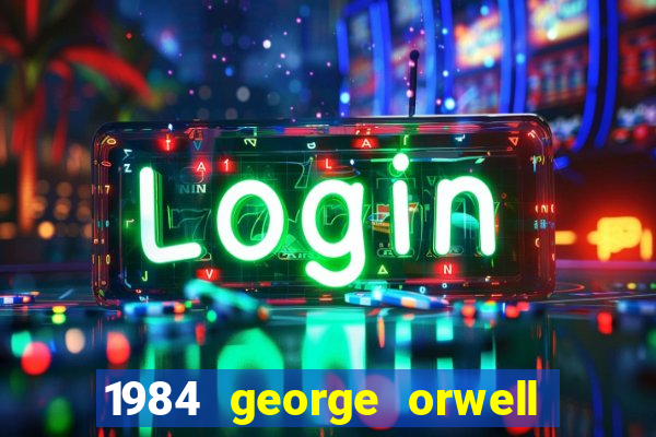 1984 george orwell pdf companhia das letras